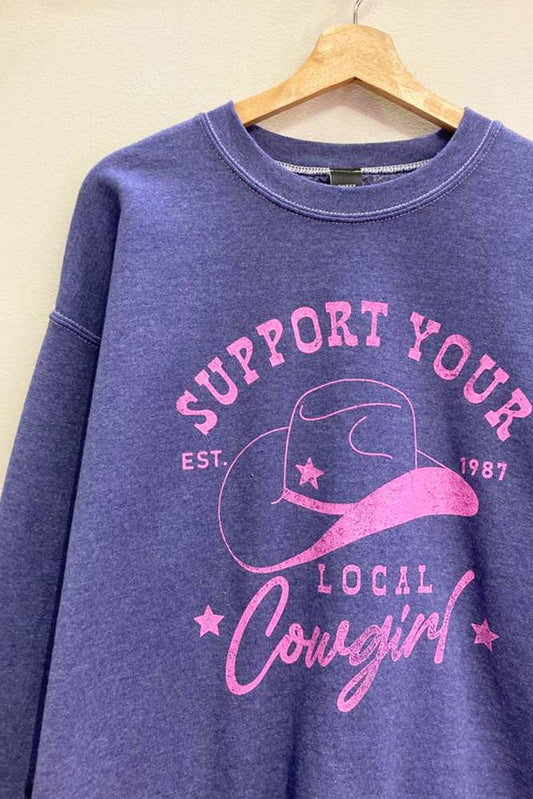 Support Your Local Cowgirl Sweatshirt