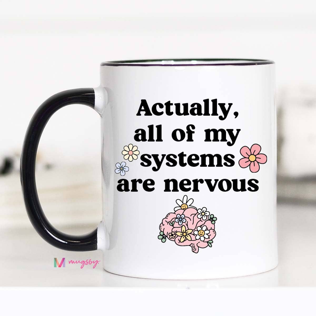 All of My Systems are Nervous Coffee Mug