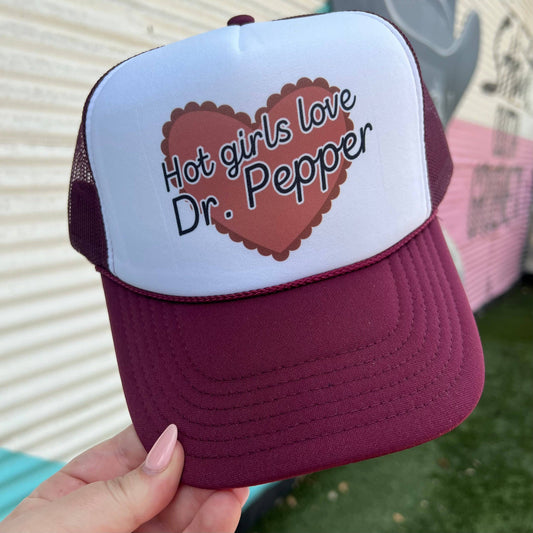 Hot Girls Love Dr. Pepper Trucker Hat