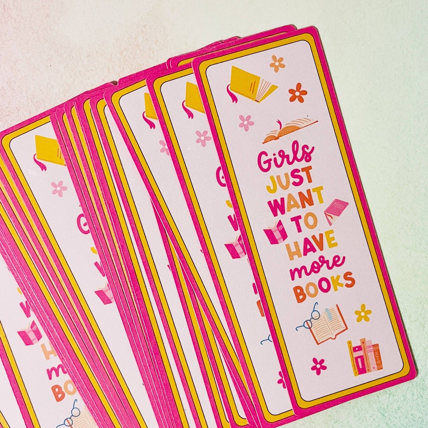 Girls Just Want More Books Bookmark